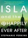 Cover image for Isla and the Happily Ever After